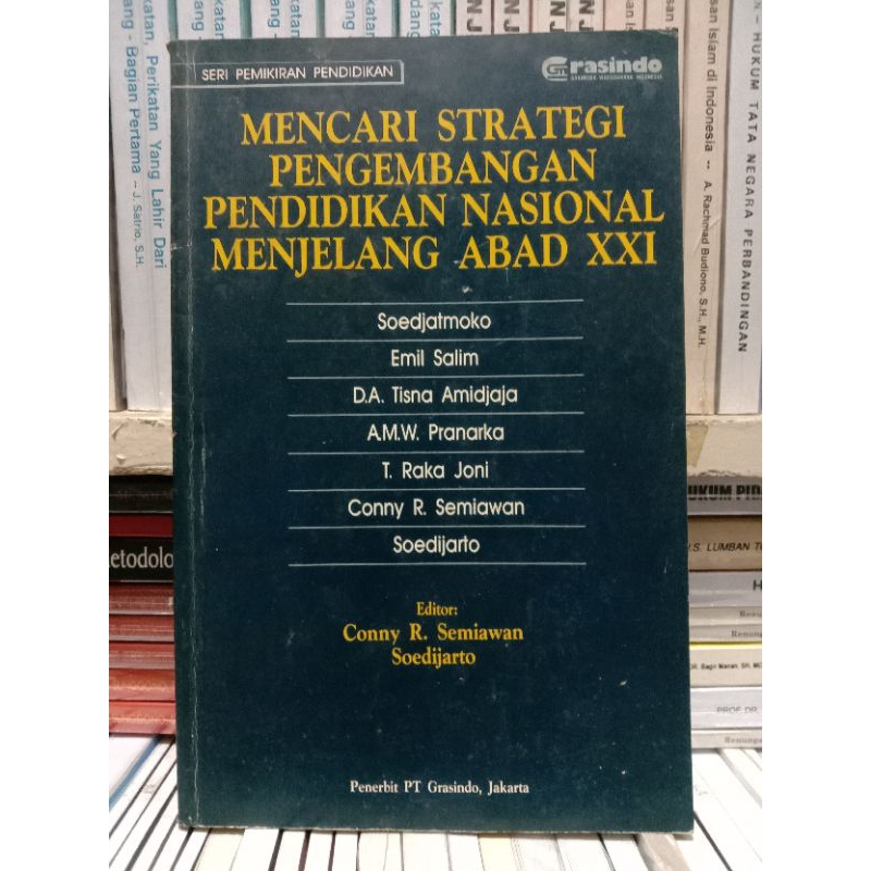 BUKU ORIGINAL MENCARI STRATEGI PENGEMBANGAN PENDIDIKAN NASIONAL MENJELANG ABAD XXI