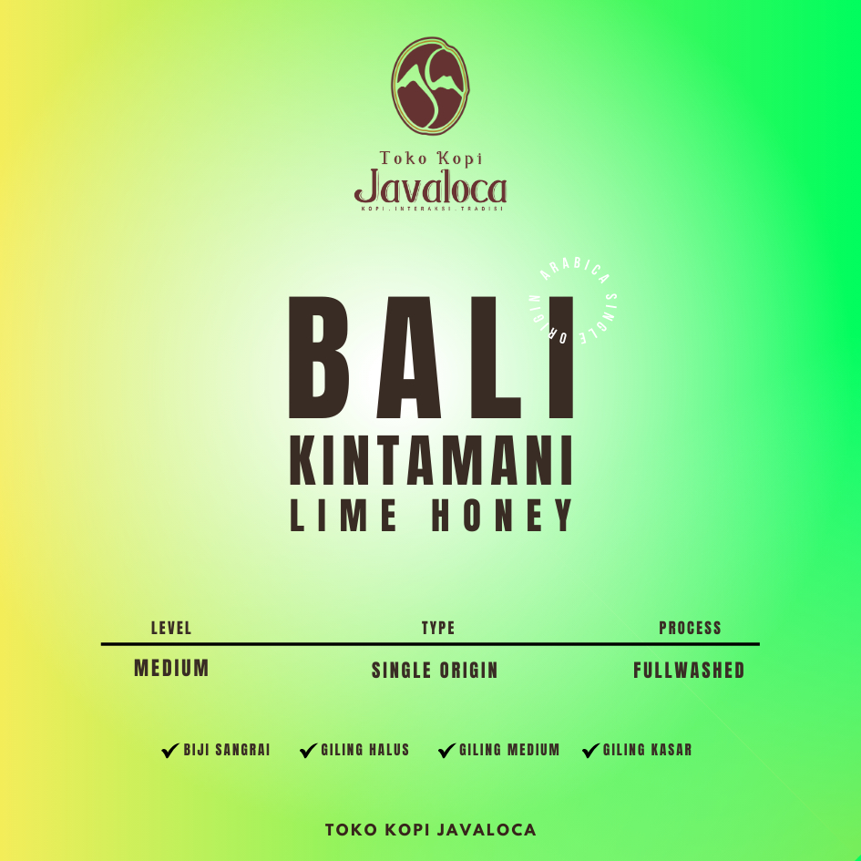 

TokoKopiJavaloca - Arabica Single Origin Bali Kintamani Lime Honey Grade 1 (200gr)