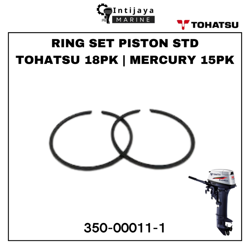 350-00011-1 RING SET PISTON STD 9.8 PK 18 PK TOHATSU | RING SEHER 15PK MERCURY STANDAR SUKU CADANG &