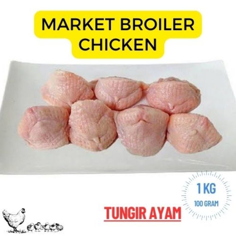 

TUNGIR AYAM ( 1 Kg )