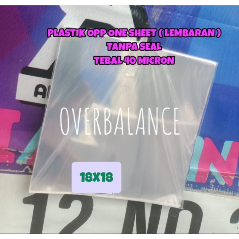 Plastik Opp One Sheet 18 x 18 - Plastik Opp Lembaran 18x18 - Plastik Opp 18 x 18 Tanpa Seal