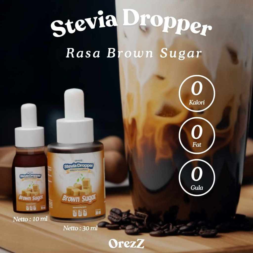 

OREZZ Stevia Dropper Tetes 30 ml dan 10 ml SUGAR FREE Rasa Gula Merah Aren Natural Sweetener Asli / Pemanis Stevia Cair Murni - Gula Diabetes & Diet
