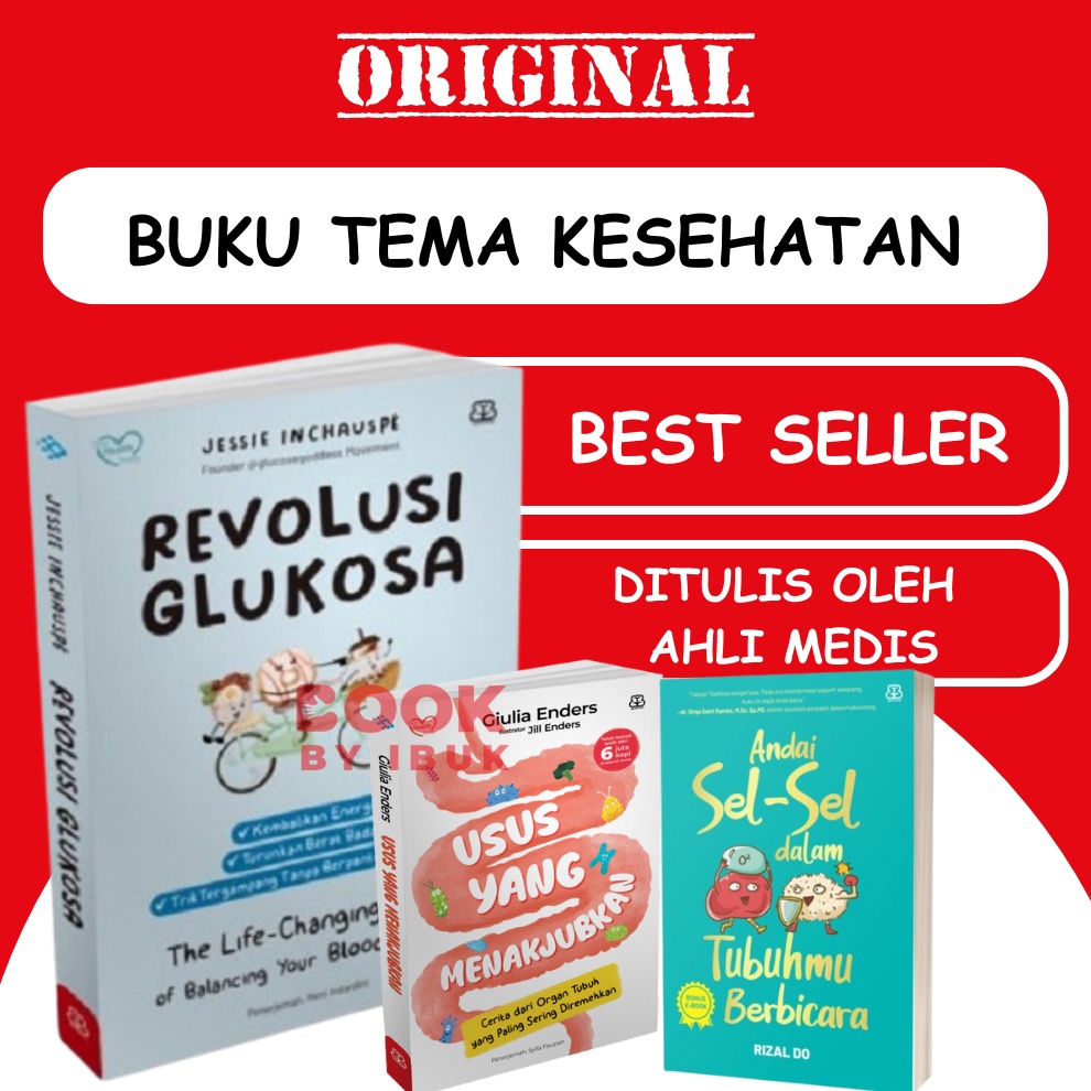 KODE X84E Buku Revolusi Glukosa Andai SelSel Dalam Tubuhmu Berbicara Usus Yang Menakjubkan Bentang P