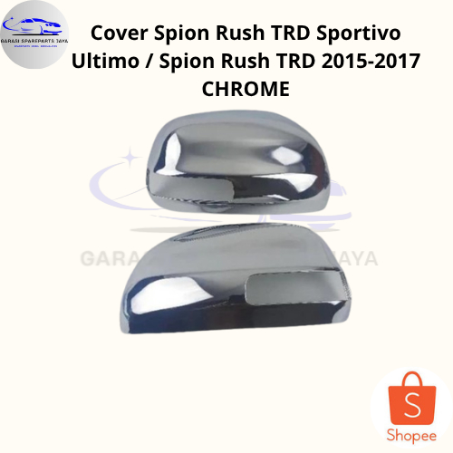 Cover Spion Rush TRD Sportivo Ultimo / Spion Rush TRD 2015-2017 CHROME