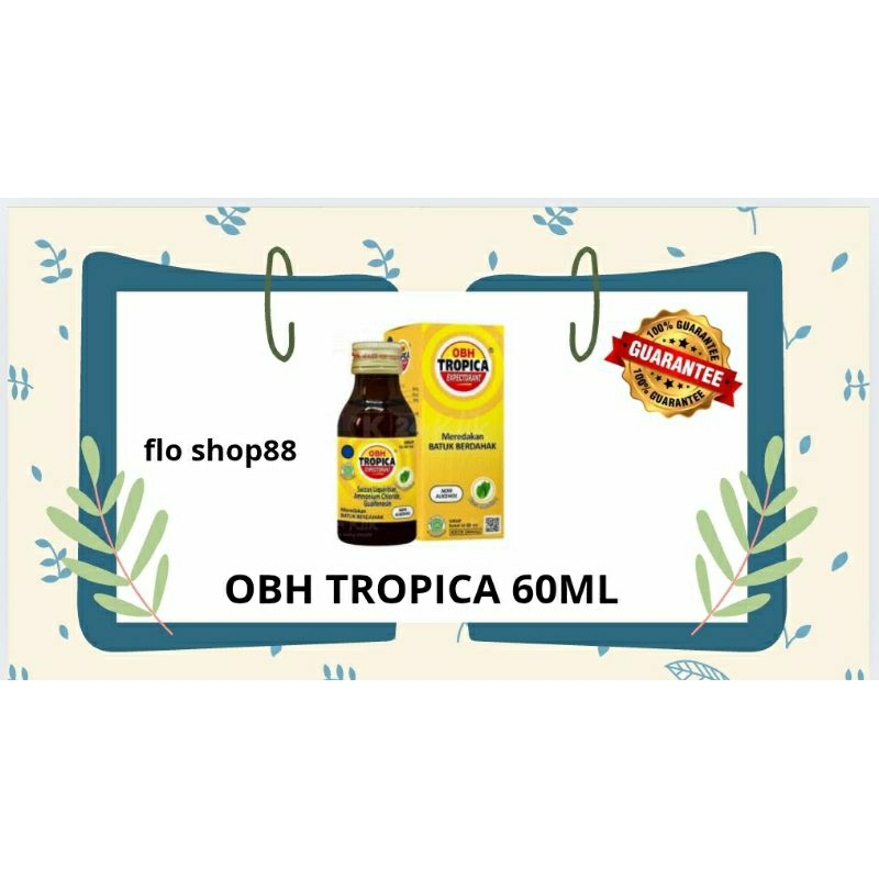 A - OBH TROPICA EXPECTORANT / OBH TROPICA / OBH TROPICA 60ML