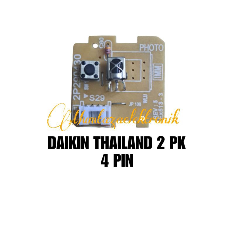 Sensor PCB AC Daikin Thailand 2pk 4pin / receiver AC Daikin Thailand 2pk 4pin / Sensor modul AC Daik