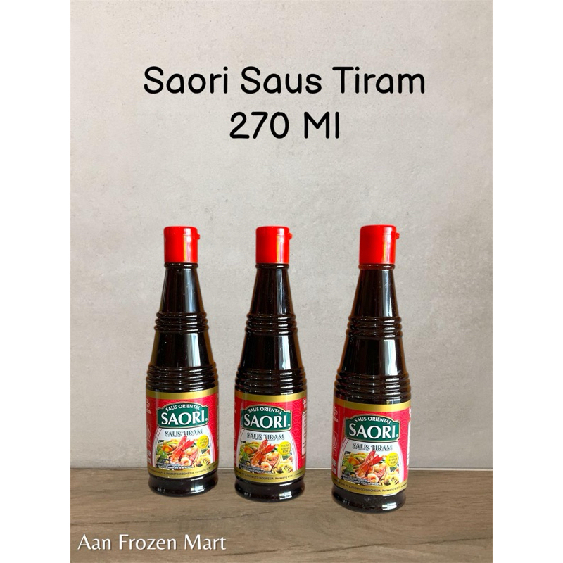 

SAORI SAUS TIRAM KEMASAN BOTOL 270ml