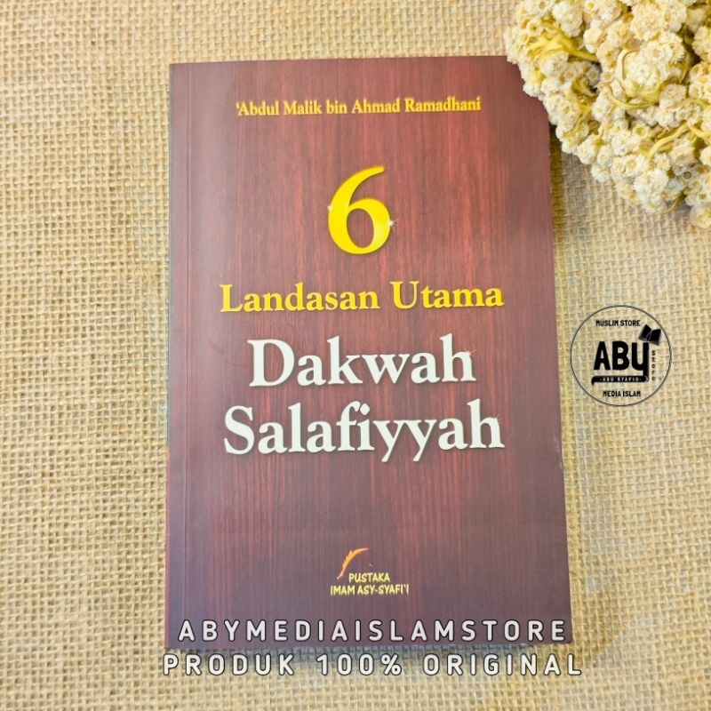 Buku 6 Landasan Utama Dakwah Salafiyyah