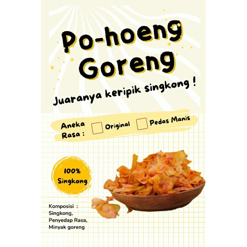 

Po-hoeng goreng/keripik singkong
