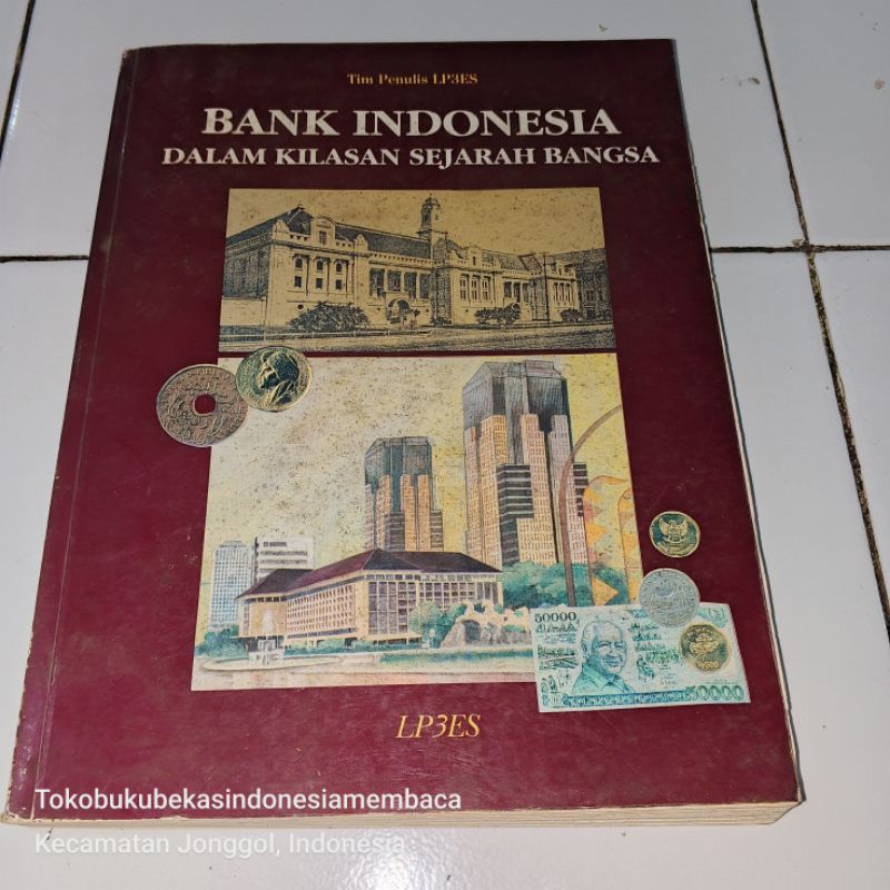 BANK INDONESIA DALAM KILASAN SEJARAH BANGSA