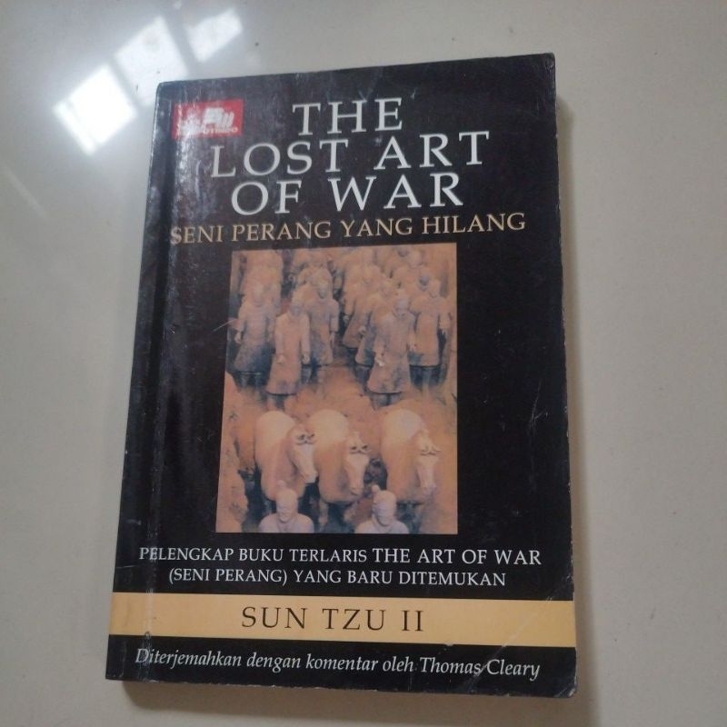 The Lost Art Of War Seni Perang Yang Hilang Sun Tzu II