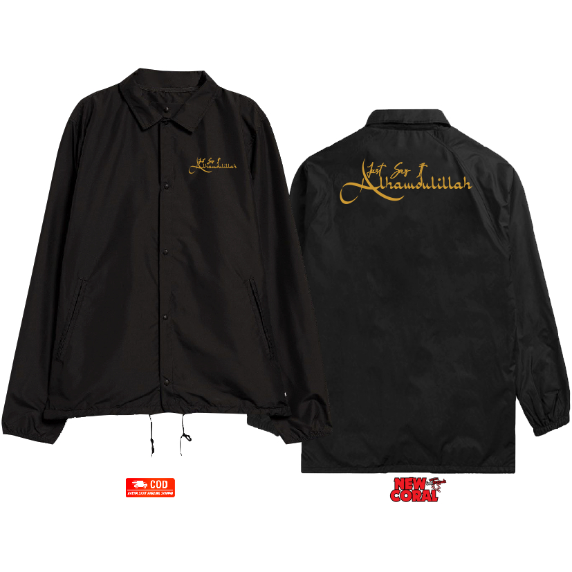 Jaket coach windbreaker Islam Muslim Just say it Alhamdulillah bahan waterproof kualitas distro