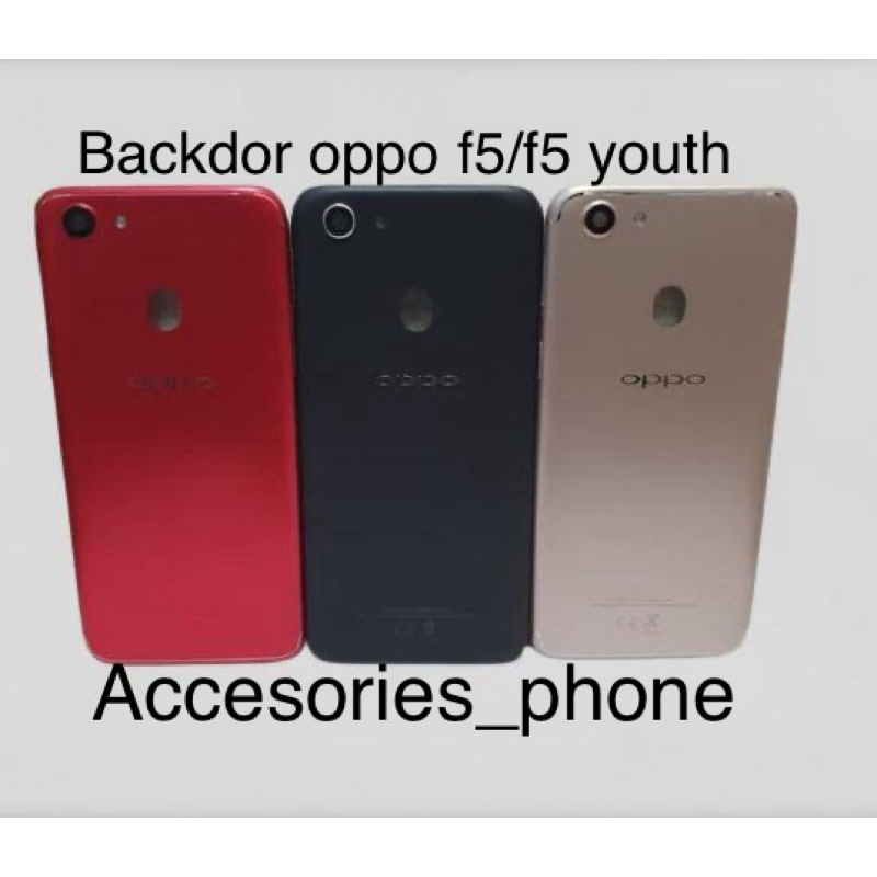 Backdor oppo f5/f5 youth / tutup belakang oppo f5/f5 youth