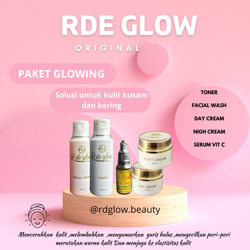 RD GLOW PAKET TONER SERUM VIT C / R'DE GLOW RINNA DIAZELLA | RD GLOW | RD CREAM GLOWING | RD e GLOW 