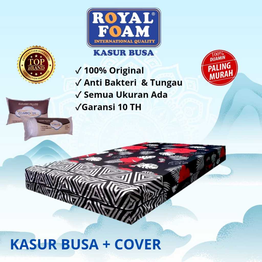 Kasur Busa Royal Foam Tebal 10 CM Kasur Lantai Busa Spon Bergaransi 10 Tahun Plus Cover Awet Tahan L