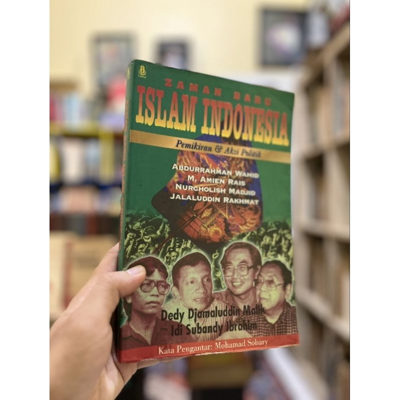 ZAMAN BARU ISLAM INDONESIA - Pemikiran & Aksi Politik - Dedy Djamaluddin Malik dan Idi Subandy