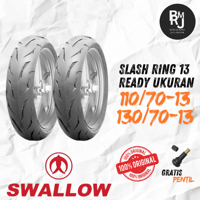 SEPASANG/SATUAN Ban SWALLOW SLASH Ring 13 TUBELESS NMAX