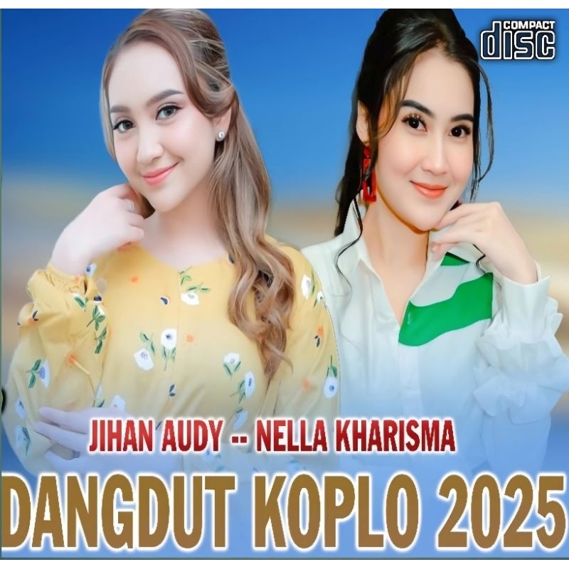 Kaset CD Lagu Dangdut Koplo Terbaru 2025 - Kaset CD Nella Kharisma Album Hits