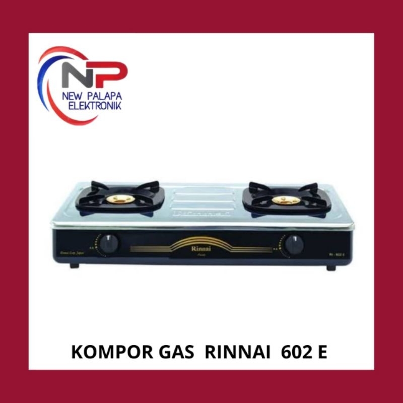 KOMPOR RINNAI 602E