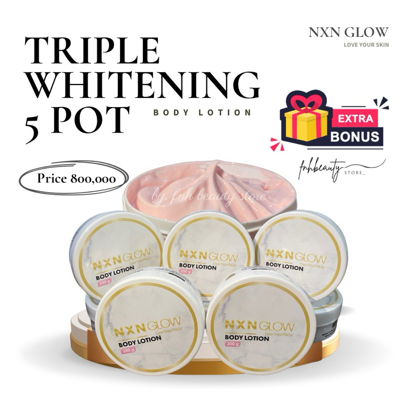 NXN GLOW 5 POT TRIPLE WHITENING  BODY LOTION PAKET RESELLER BY NIXIN | HB EXTRA BOOSTER | FREE GIFT