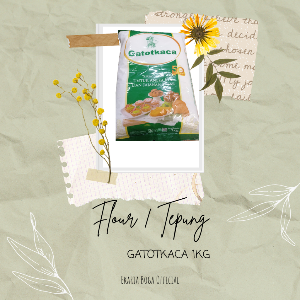 

FLOUR | TEPUNG | TEPUNG TERIGU | TEPUNG GATOTKACA