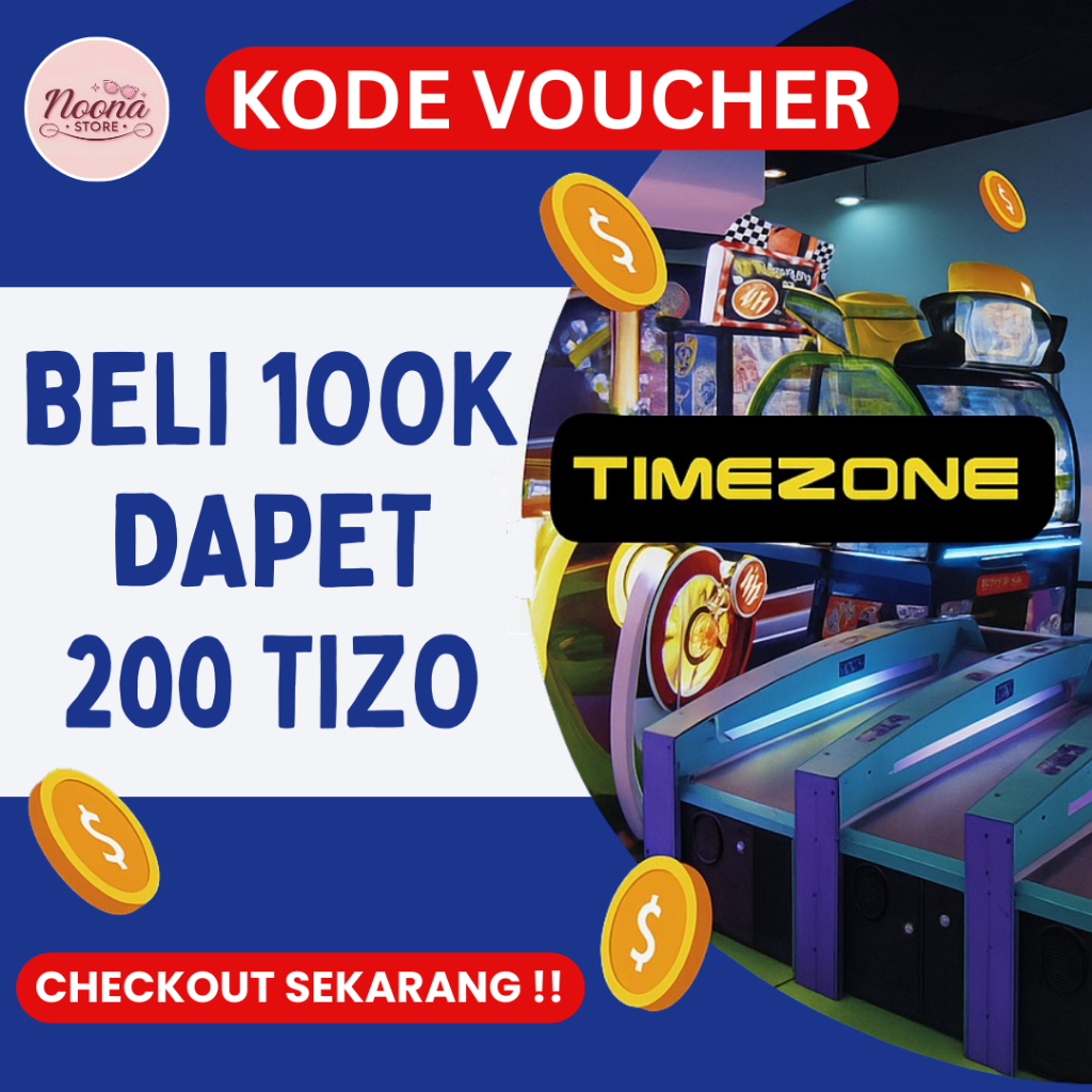 Timezone Kode Voucher Beli 100K Dapet 200 Tizo