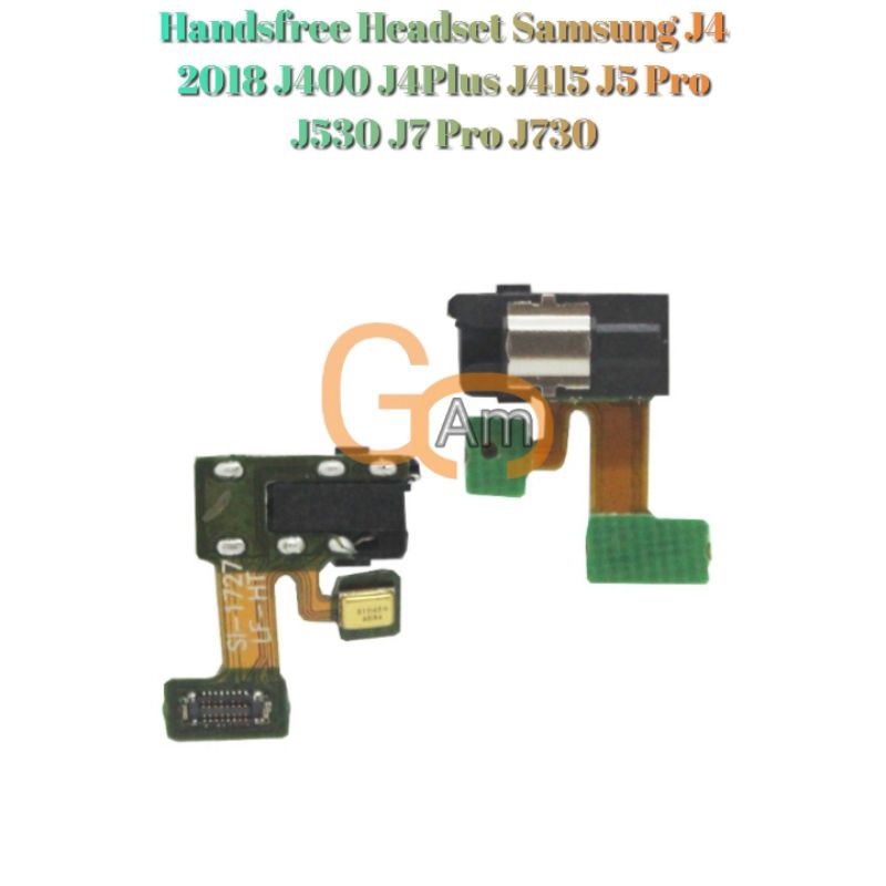 Flexible Konektor Handsfree Headset Samsung J4 2018 J400 J4Plus J415 J5 Pro J530 J7 Pro J730 Audio J