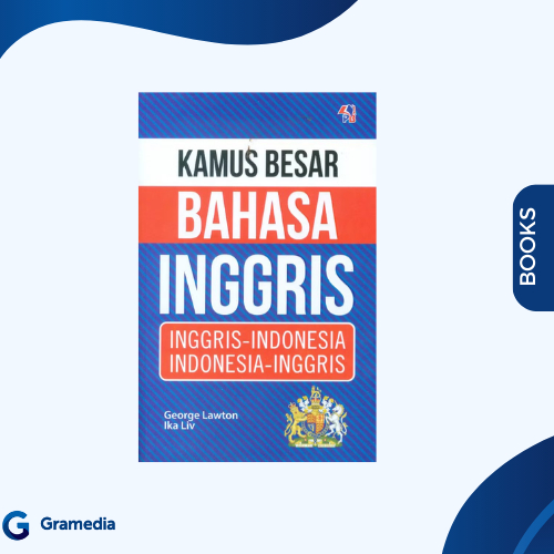 Gramedia Medan - KAMUS BESAR BAHASA INGGRIS : INGGRIS<>INDONESIA