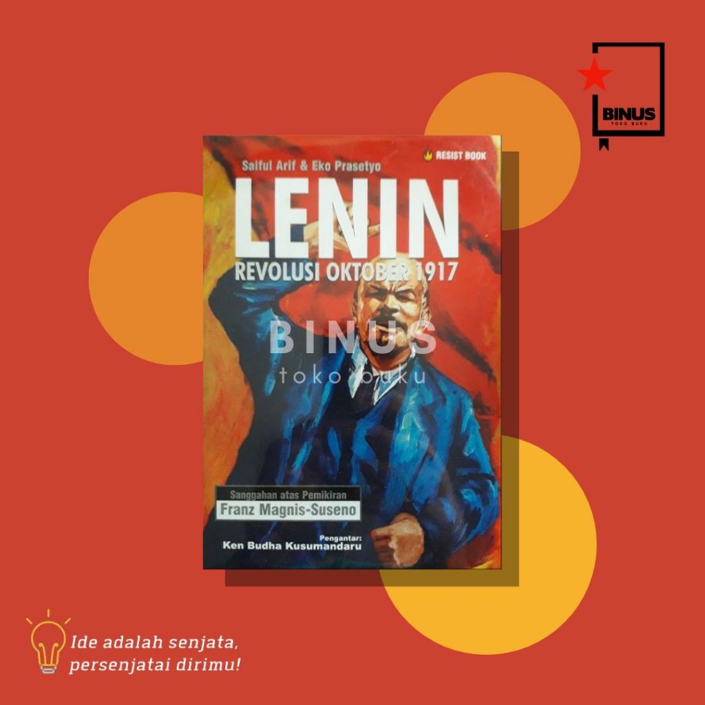 LENIN REVOLUSI OKTOBER 1917 - Saiful Arif & Eko Prasetyo - RESIST BOOK