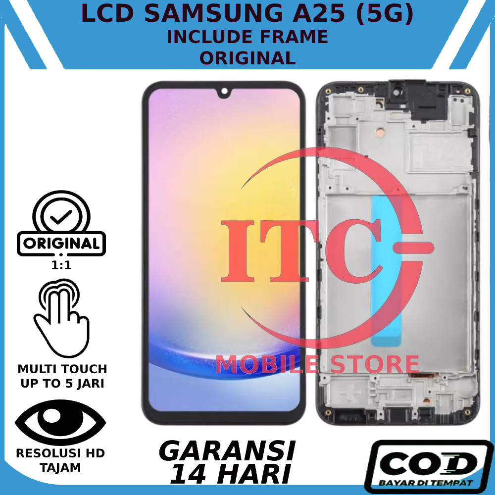 LCD TOUCHSCREEN SAMSUNG A25 (5G) INCLUDE FRAME ORIGINAL GARANSI GRATIS LEM LCD