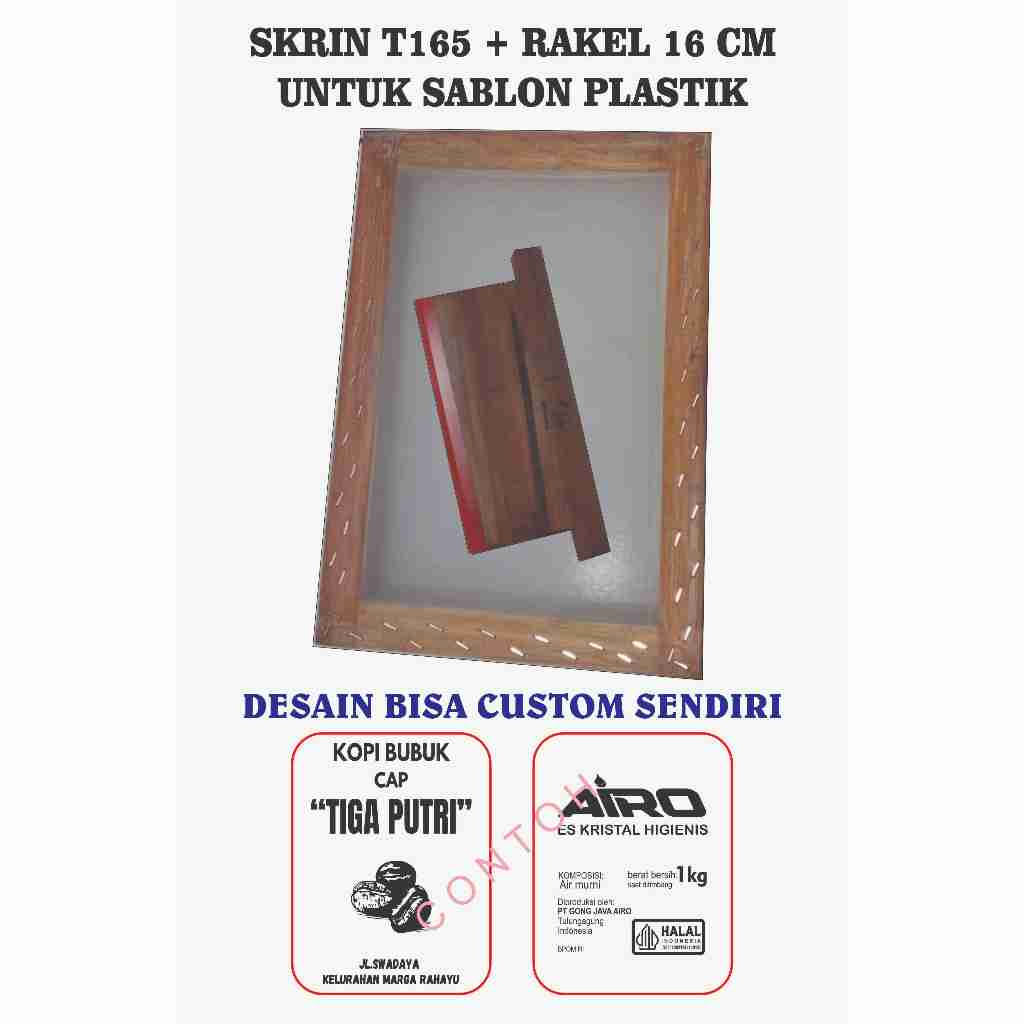 

SKRIN T165 20X30 CM PLUS RAKEL 16 CM GAMBAR CUSTOM