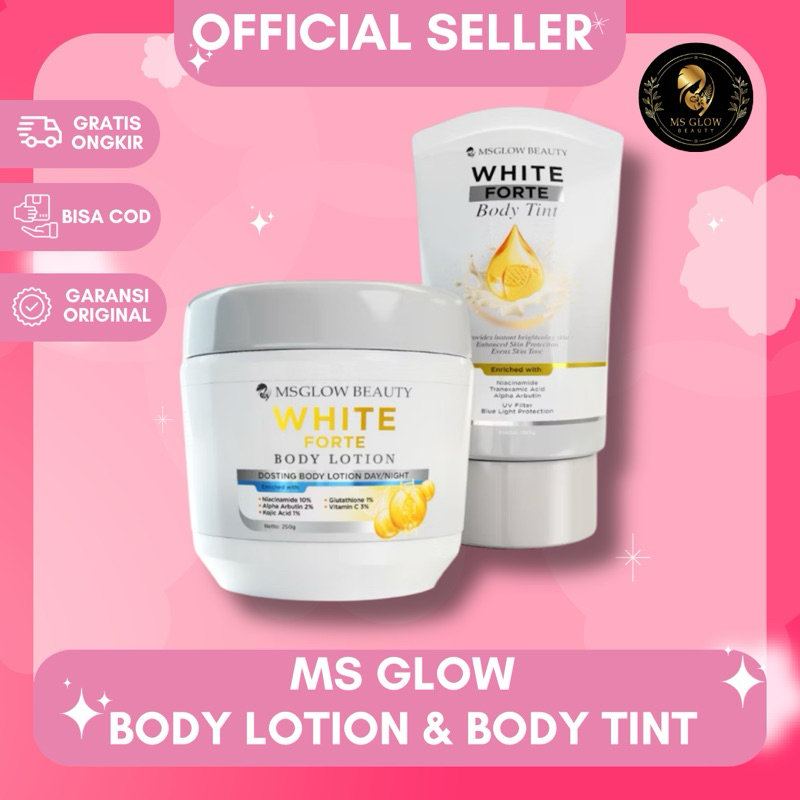 MS GLOW WHITE FORTE BODY LOTION / MS GLOW WHITE FORTE BODY TINT / BODY LOTION MS GLOW / BODY TINT MS