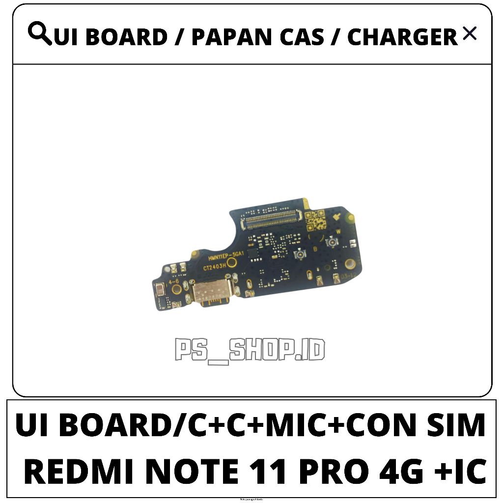 Ui Board Charger Papan Cas Konektor Cas Pcb Papan Charger REDMI NOTE 11 PRO 4G