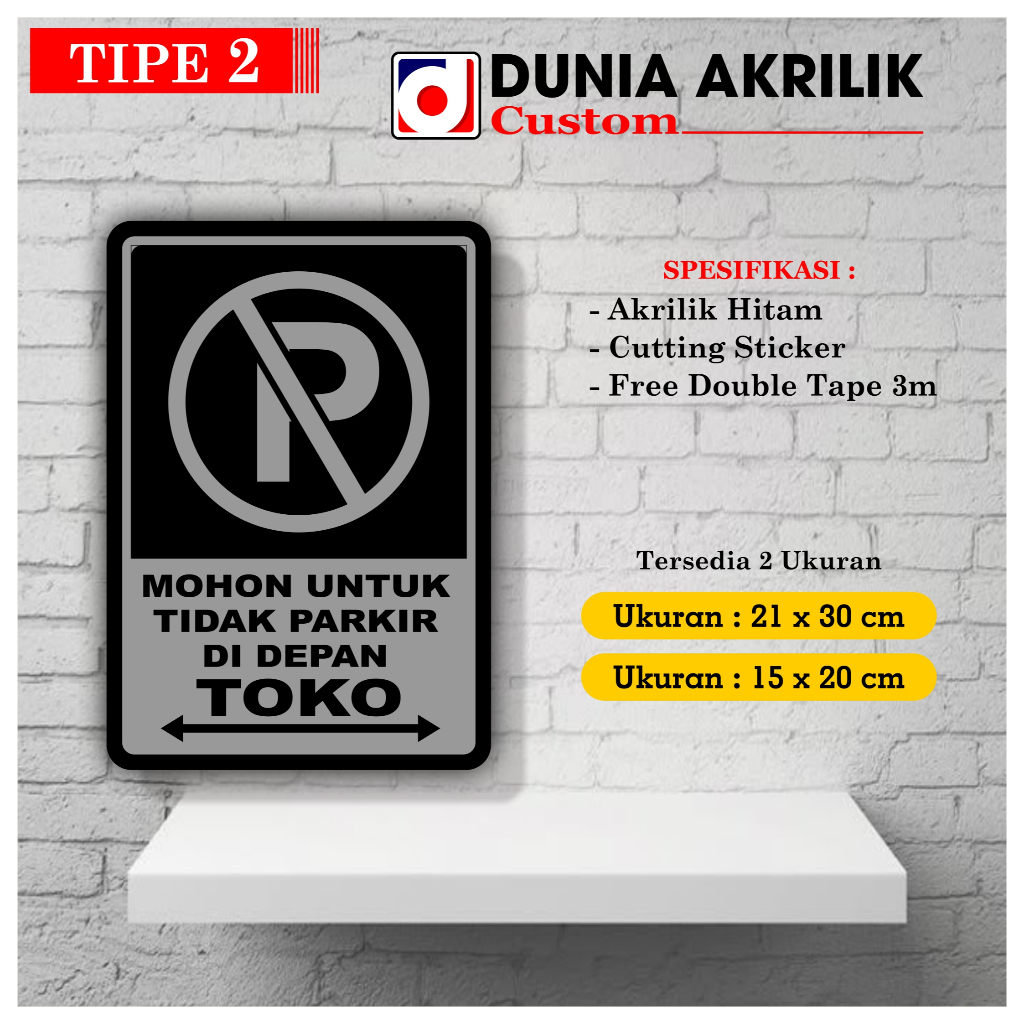 Akrilik Hitam Dilarang Parkir Didepan Toko Tipe 2 Acrylic Custom Signane Akrilik