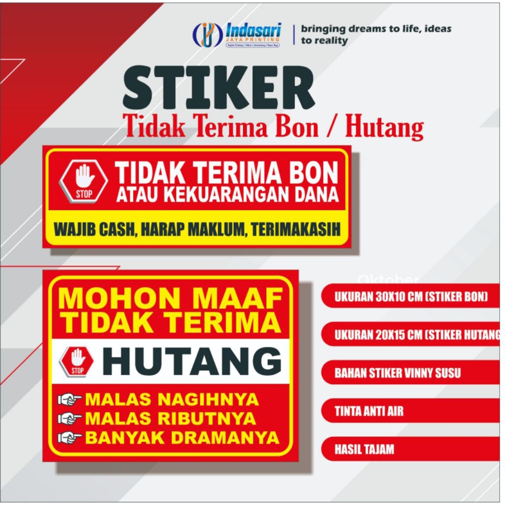 

Stiker Vinyl Anti Air MOHON MAAF DILARANG / TIDAK TERIMA HUTANG / BON ATAU KEKURANGAN DANA Laminasi Glossy