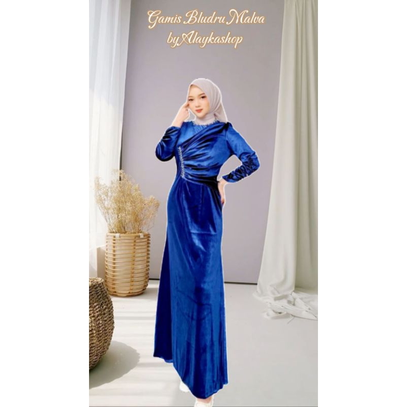 MALVA GAMIS BLUDRU GAMIS PESTA MUSLIMAH GAMIS KEKINIAN GAMIS MODERN BAJU KONDANGAN