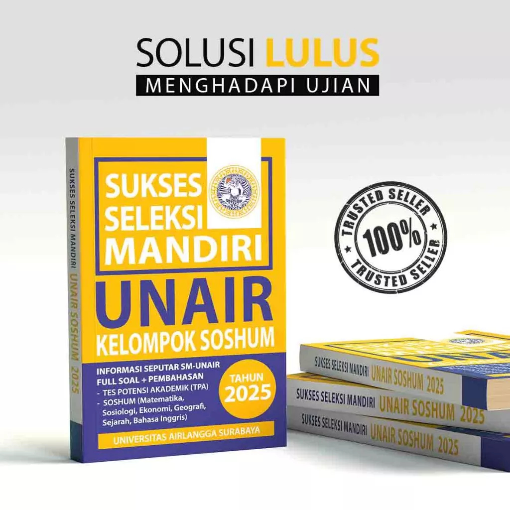 Sukses Ujian Mandiri UNAIR SOSHUM 2025 – Strategi Lolos dan Tips Belajar Efektif