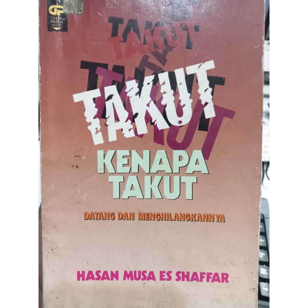 BUKU TAKUT KENAPA TAKUT DATANG DAN MENGHILANGKANNYA