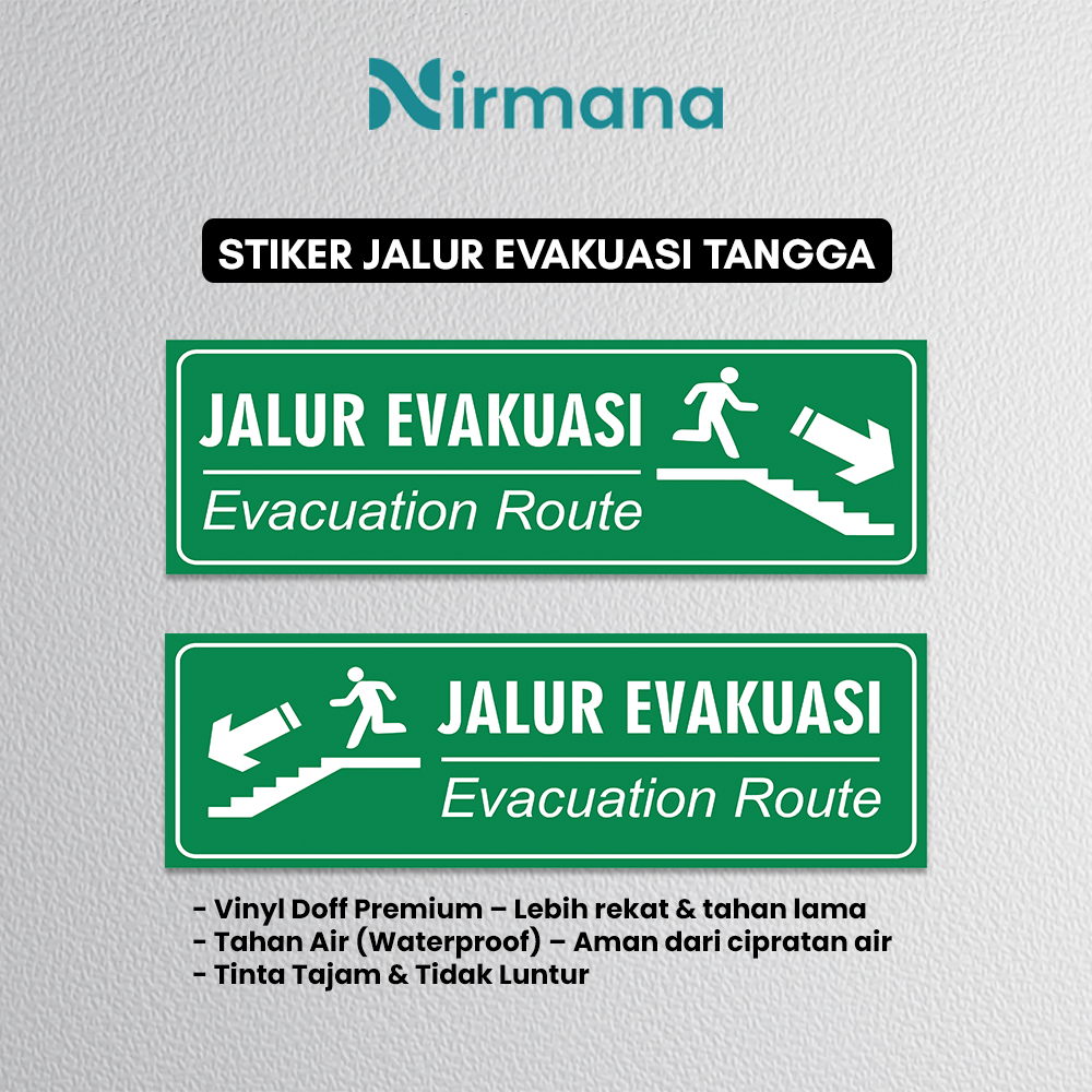 Nirmana Stiker Vinyl Jalur Evakuasi Lewat Tangga Tahan Air Mudah Dipasang 20x60 15x45 10x30 - SP005