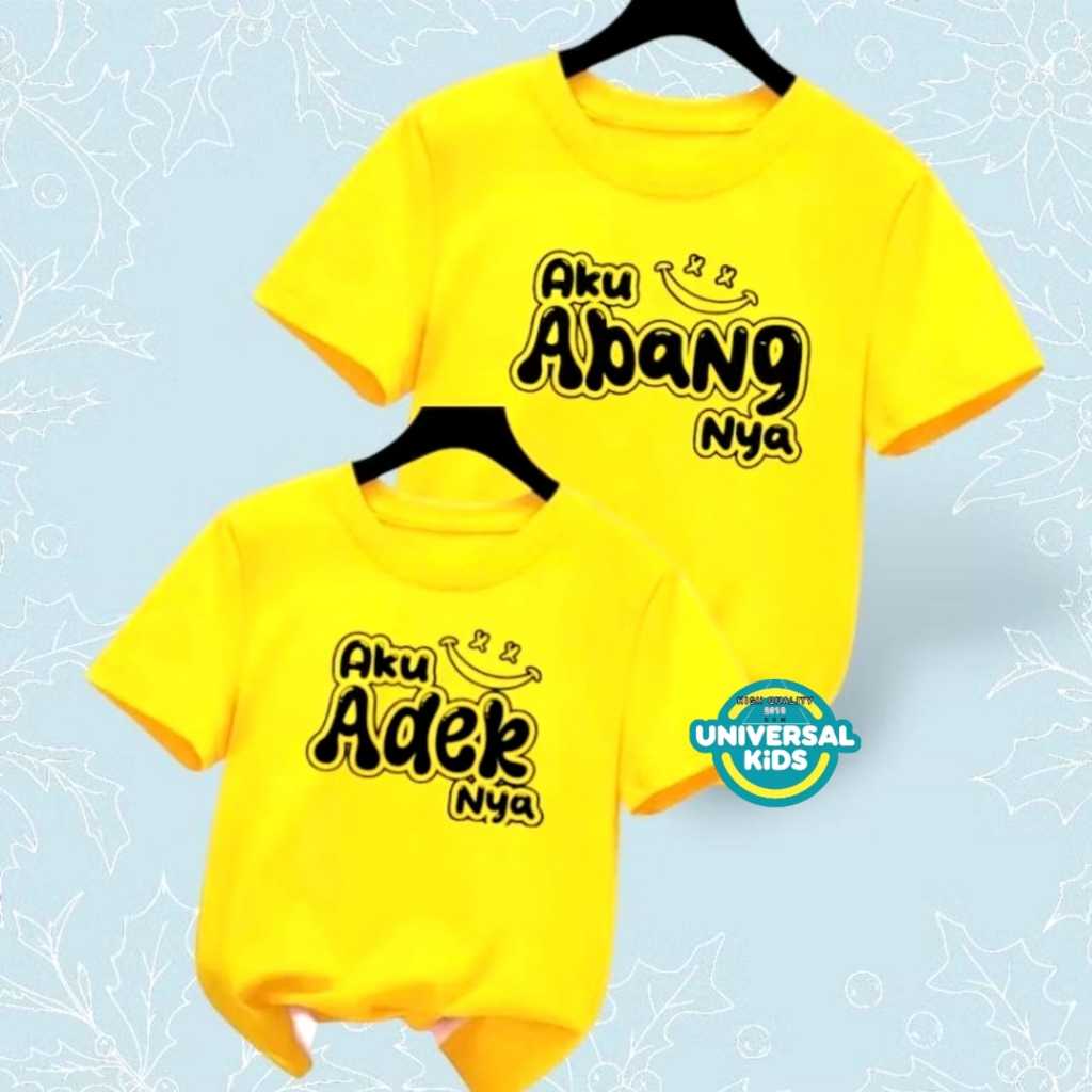 Kaos Aku Abangnya Aku Adeknya umur 1 sd 12 th / Baju Aku Abangnya Aku Adeknya