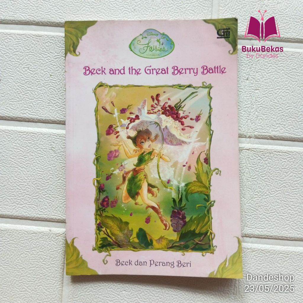 Disney Fairies Beck and The Great Berry Battle (Beck dan Perang Beri) - Novel Anak Bekas Preloved