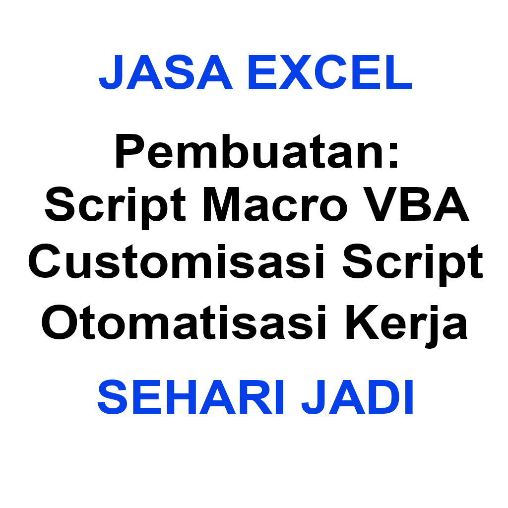 JASA PEMBUATAN SKRIPT VBA EXCEL MACRO