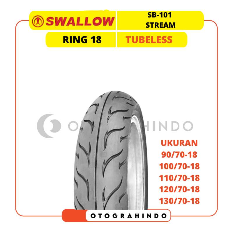 BAN MOTOR SWALLOW SB-101 STREAM RING 18 TUBELESS UKURAN 90/70 100/70 110/70 120/70 130/70 TUBLESS
