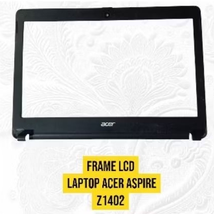 Frame LCD laptop Acer Aspire Z1402