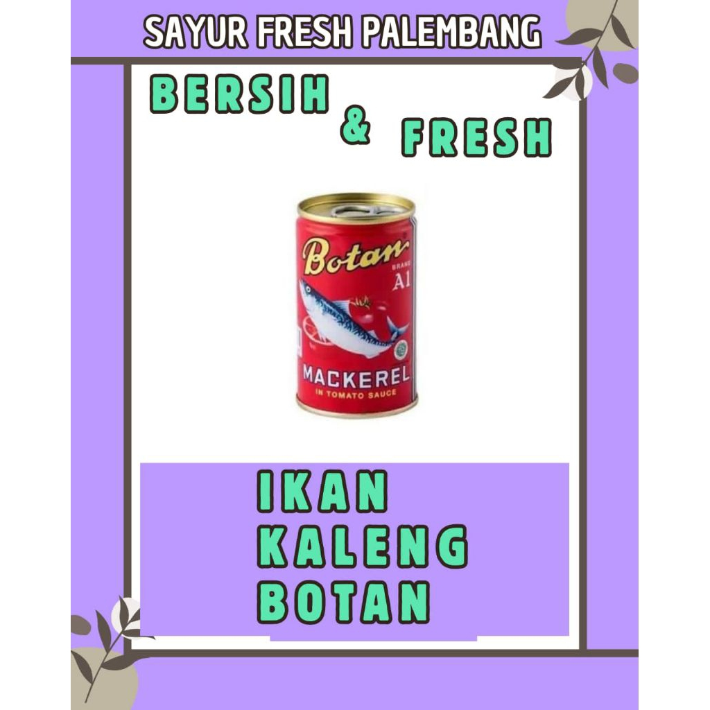 

IKAN KALENG SARDEN BOTAN - PALEMBANG