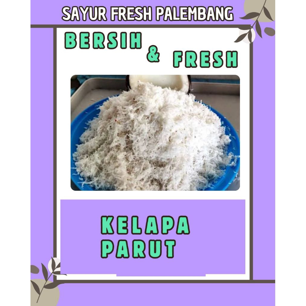 

KELAPA PARUT ASLI PER BUAH FRESH - PALEMBANG