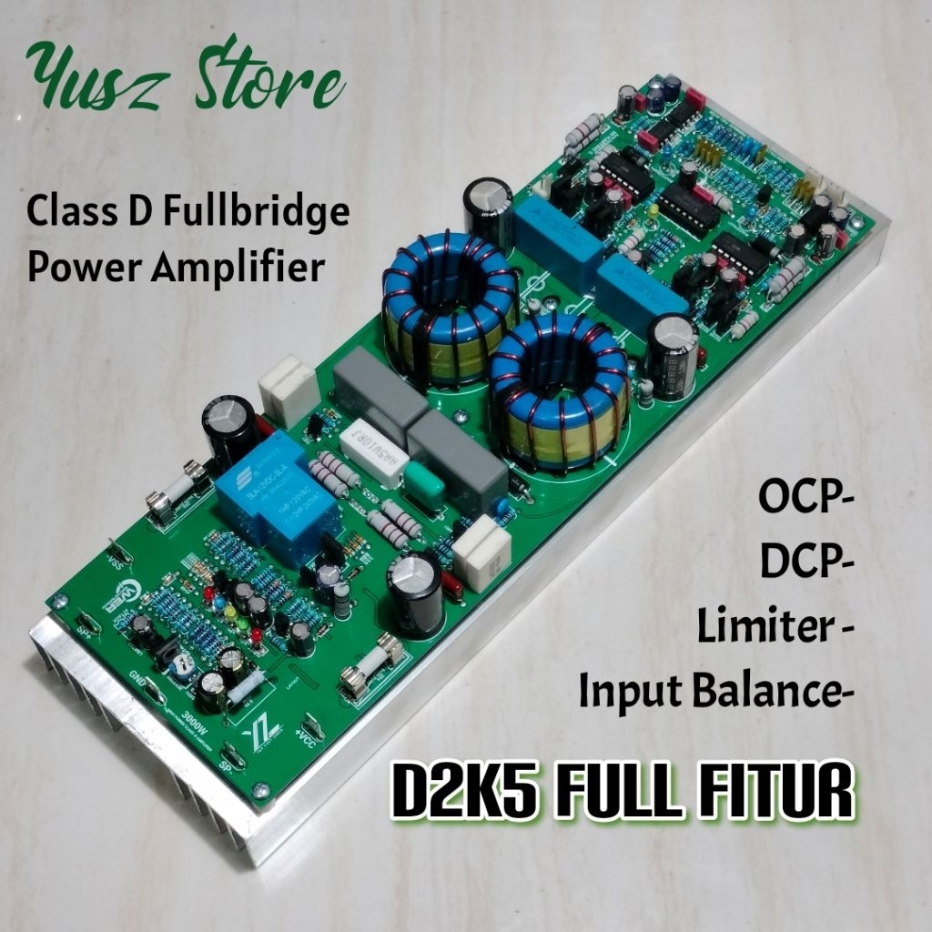D2K5 Fullbridge Full fitur Class D Power Amplifier