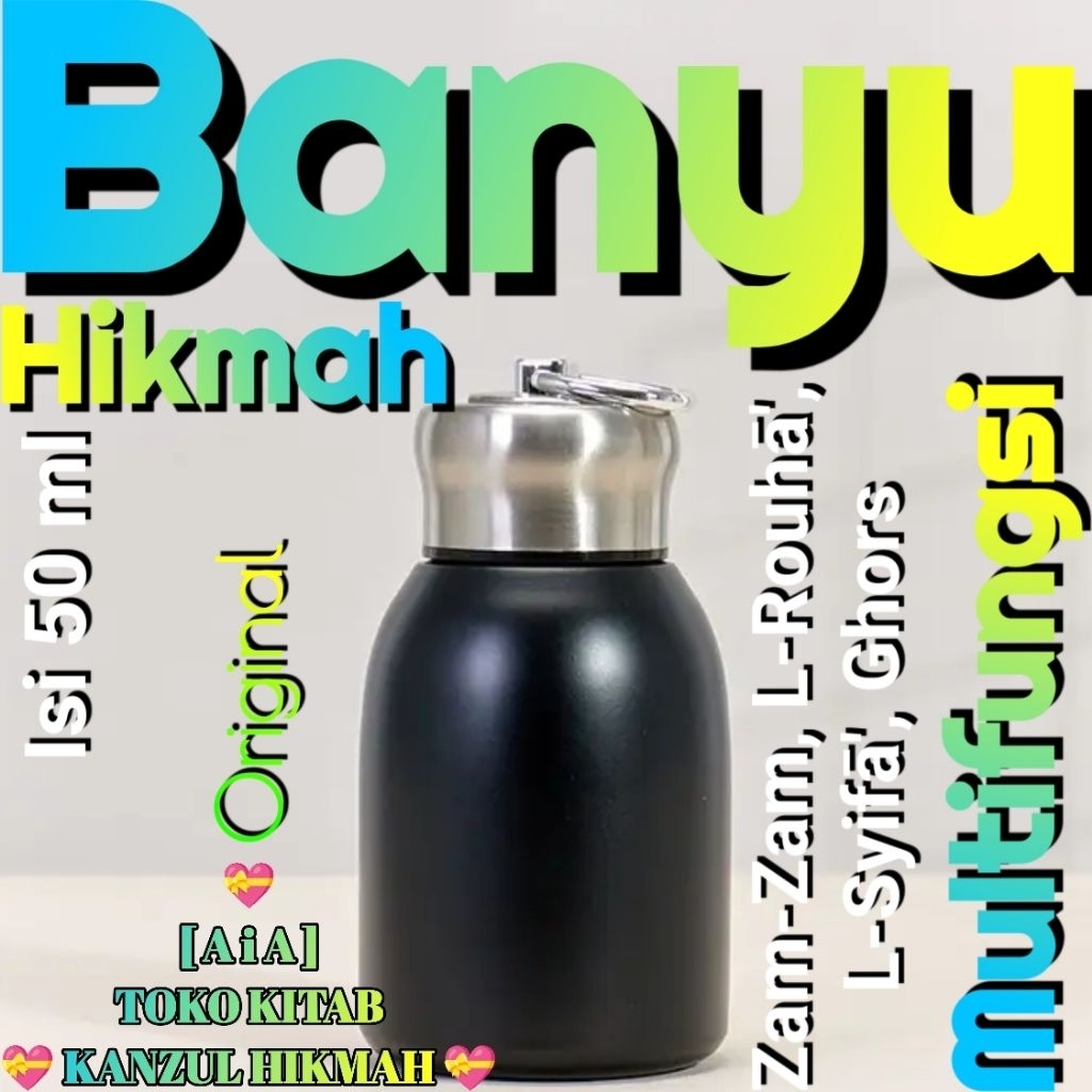 

AiA Kh11BhiSg50 Banyu Hikmah Multifungsi Serbaguna Untuk Segala Hajat In-Syā'-Awllōh - AiA Shopee Kanzul Hikmah [ ماء الحكمة لقضاء الحوائج ]