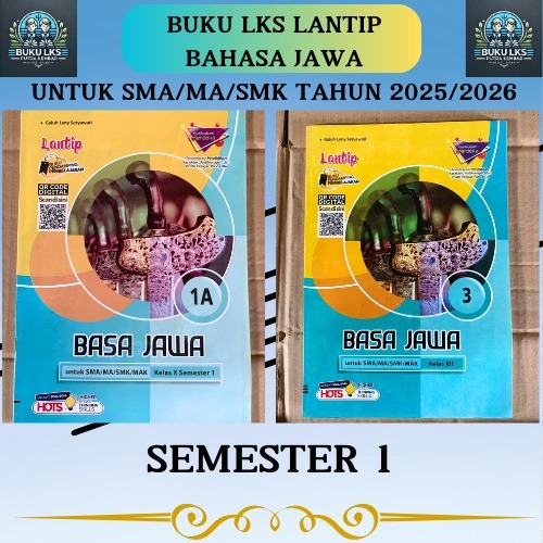 LKS BAHASA JAWA KELAS 10 & 12 UNTUK SMA/MA KURIKULUM MERDEKA - LANTIP