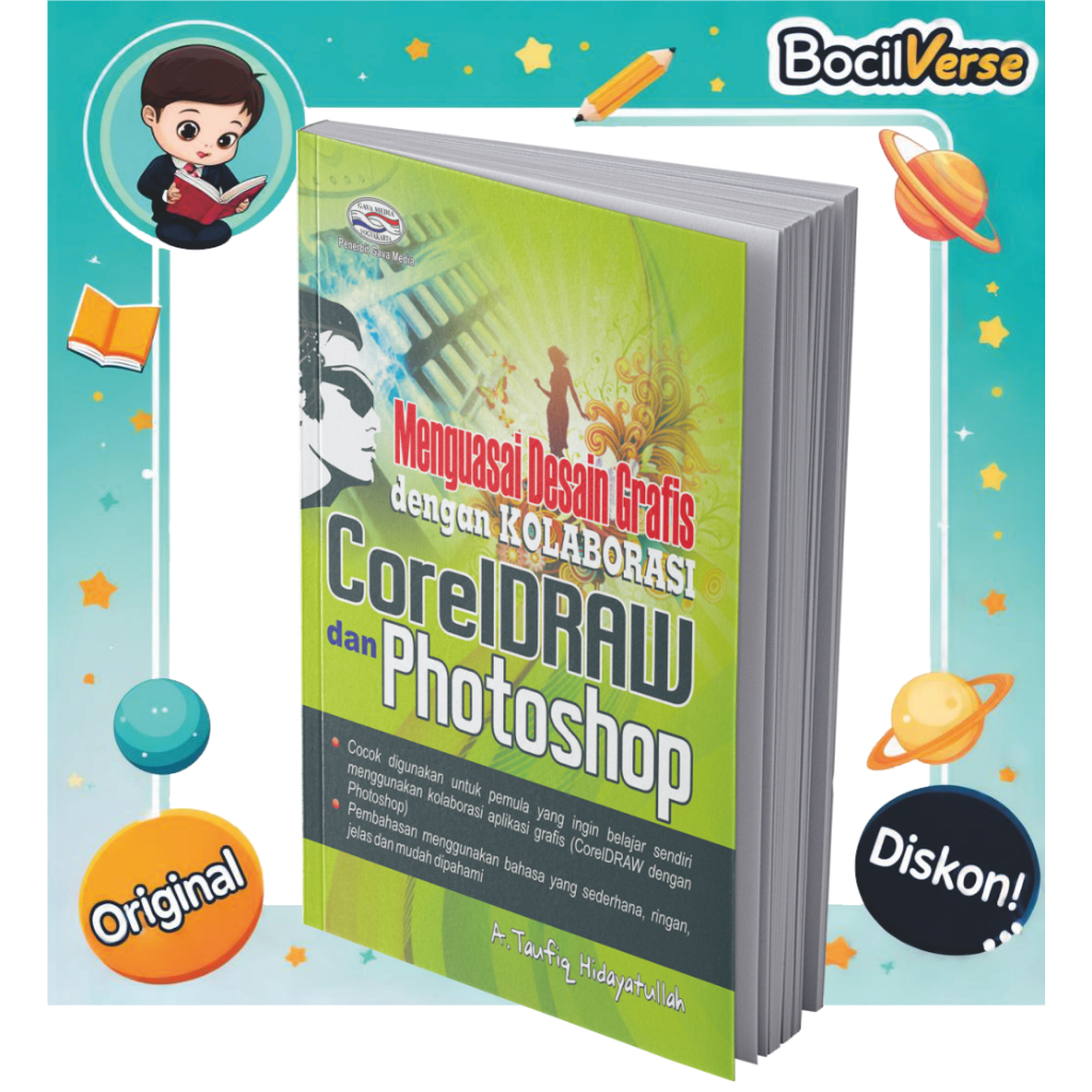 Buku Menguasai Desain Grafis dengan Kolaborasi CorelDRAW dan Photoshop